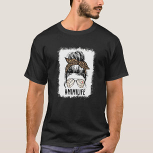 Blached Volleyball Mimi Messy Bun Mimi Life Mothe T-Shirt