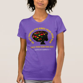BLACK AFRO HAIR Inspiration Garvey Mindset Zitat T-Shirt