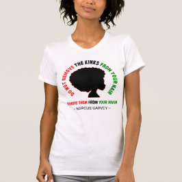 BLACK AFRO HAIR Inspiration Marcus Garvey Zitat T-Shirt