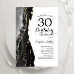 Black Agate White Gold 30. Geburtstag Einladung<br><div class="desc">Schwarz,  Weiß und Gold gehen zum 30. Geburtstag Party Einladung. Elegantes modernes Design mit Aquarellfarben-marmorgeode Hintergrund,  Imitats Glitzer Gold und Typografie Skript-Schriftart. Die trendige Einladungskarte eignet sich perfekt für eine stilvolle Damenfeier. Gedruckte Zazzle-Einladungen oder Sofortdownload digitaler Druckvorlage.</div>