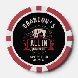 Black "All In Before the Ring" Bachelor Party  Pokerchips