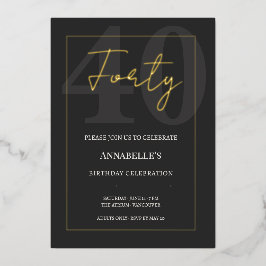 Black and Gold 40th Milestone Birthday Celebration Folieneinladung