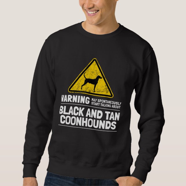 Black and Tan Coonhound Sweatshirt (Vorderseite)