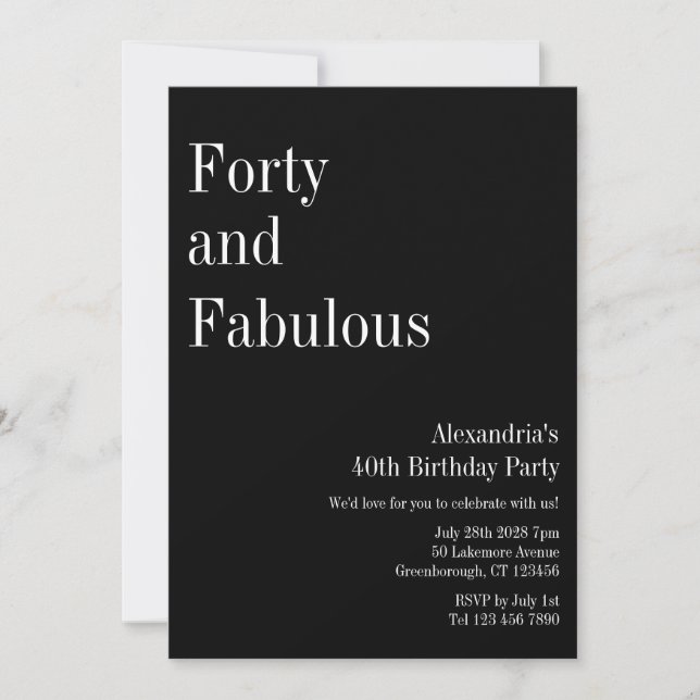 Black and White Forty Fabulous 40th Birthday Party Einladung (Vorderseite)