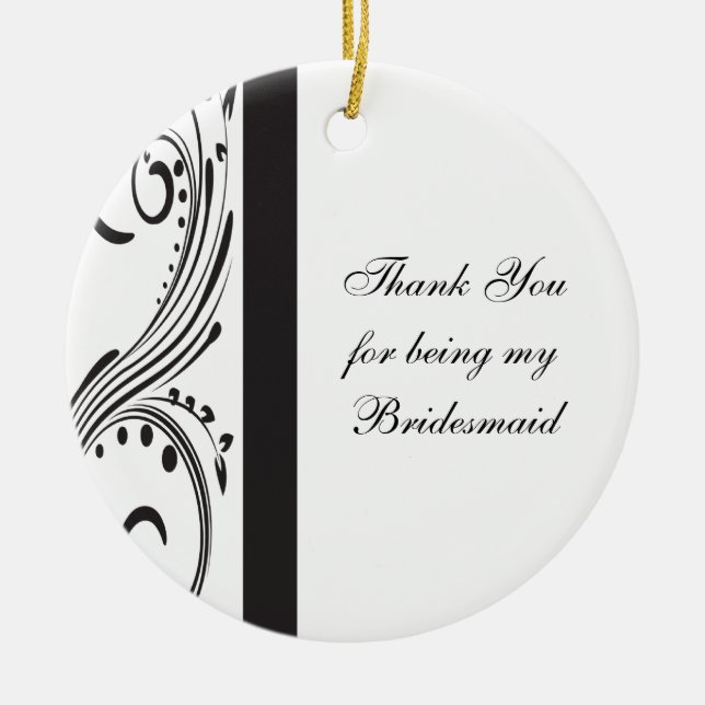 Black and White Swirls Bridesmaid Thank You Keramikornament (Vorne)