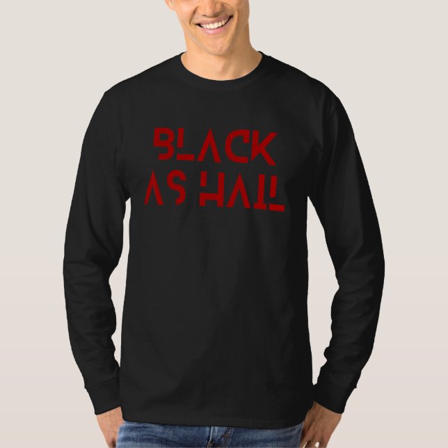 Black As Hail Michigan T-Shirt (Vorderseite)