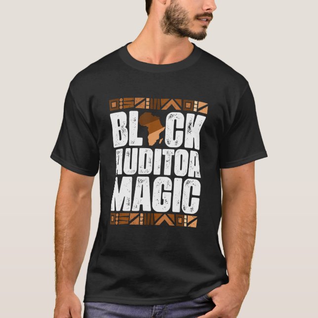 Black Auditor Magic Black History Monat BLM T-Shirt (Vorderseite)