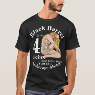 Black Barrel 4 Skins Band Anchorage AK Vorhäute T-Shirt