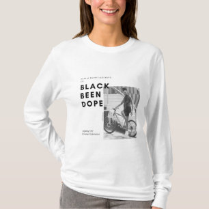 Black Been DOPE Long Sleeve T - Shirt