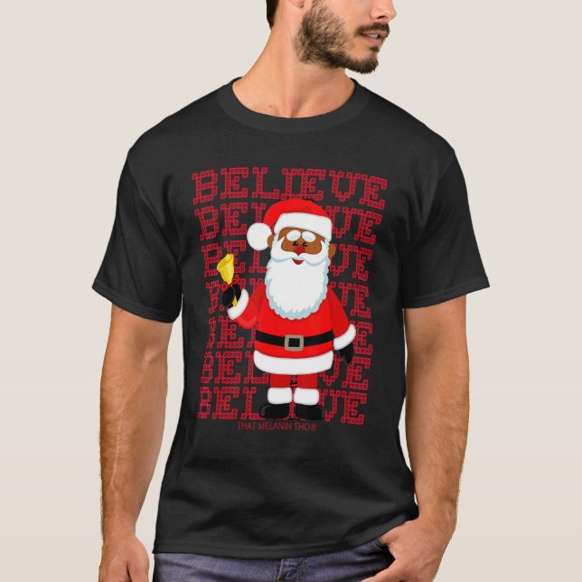 Black Believe Santa Claus Christmas African Americ T-Shirt (Vorderseite)