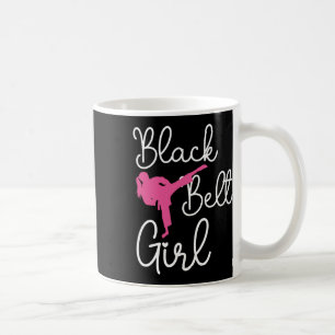 Black Belt Girl - Karate Taekwondo Kung Fu Jiu Jit Kaffeetasse