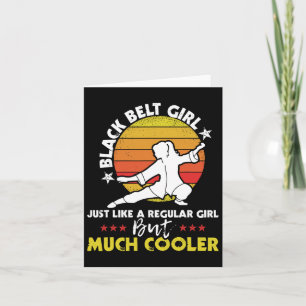 Black Belt Girl - Karate Taekwondo Mixed Martial A Karte