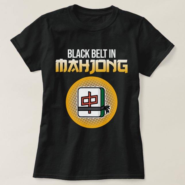 Black Belt in Mahjong Game Mahjong Player Games Gr T-Shirt (Design vorne)