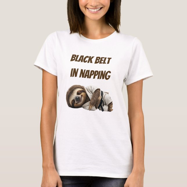 Black Belt In Napping Sloth T-Shirt (Vorderseite)