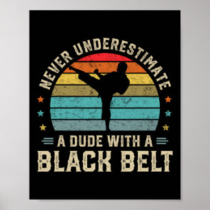 Black Belt Martial Arts Karate Jiu Jitsu Taekwondo Poster