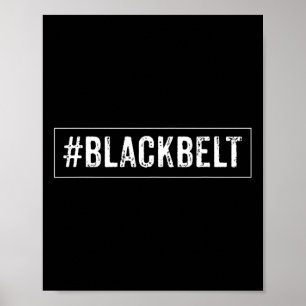 Black Belt Martial Arts - Karate Taekwondo Poster