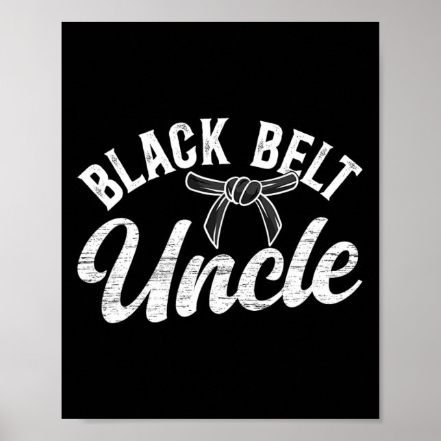 Black Belt Onkel Karate Onkel Proud Karate Onkel Poster (Vorne)