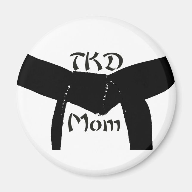 Black Belt TKD Mama für Kampfkunst Magnet (Vorne)