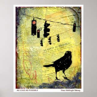 Black Bird Stopp Light LOUD Poster
