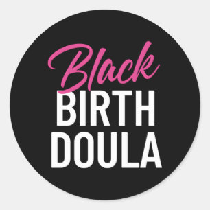 Black Birth Doula Definition African American Runder Aufkleber