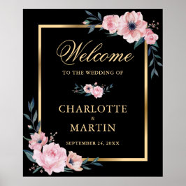 Black Blush Pink Gold Floral Hochzeit Begrüßungsze Poster