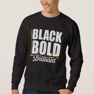Black Bold Brillant Sweatshirt