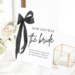 Black Bow, wie alt das Brautparty der Braut war Sockelschild