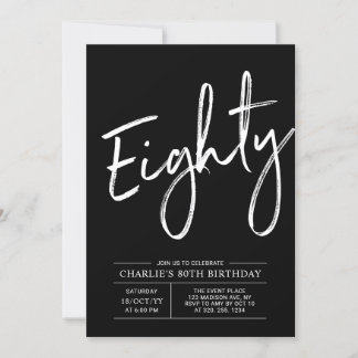 Black Brush Lettering Eighty 80th Birthday Party Einladung