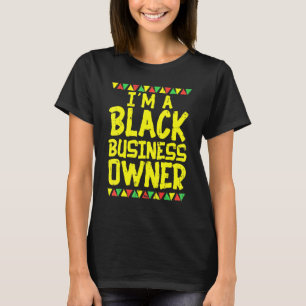 Black Business Owner Gründer Afrikanischer amerika T-Shirt