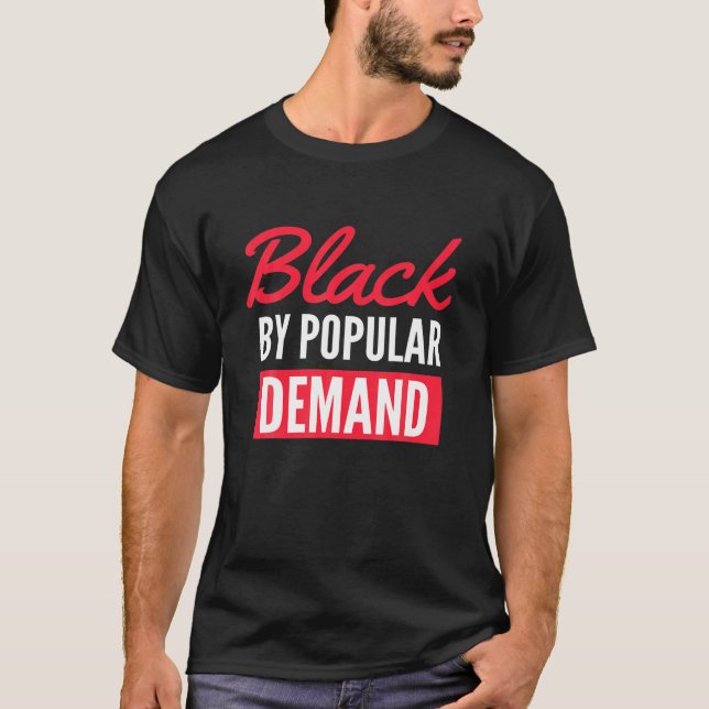 Black by Demand/Black Lives Matter, Melanin Stolz T-Shirt (Vorderseite)
