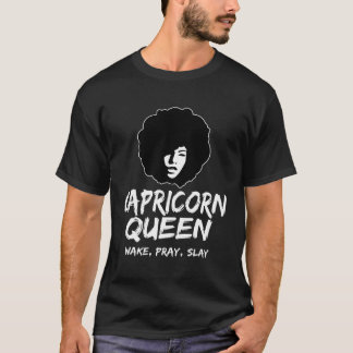 Black Capricorn Queen Zodiac Geschenk Weck Pray Sl T-Shirt