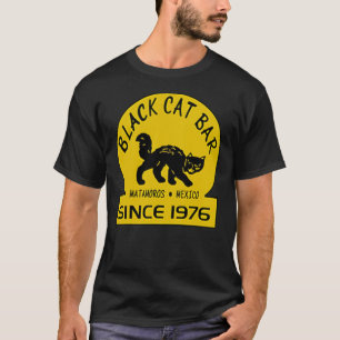 Black Cat Bar "Black Cat's" T - Shirt
