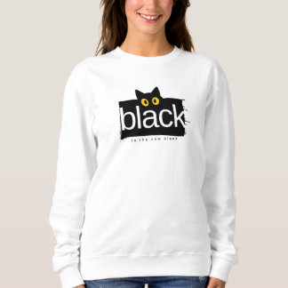 Black Cat 'Black is the New Black' Funny T-Shirt Sweatshirt