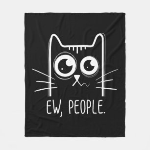 Black Cat Ew People Funny Cat Lover Fleecedecke