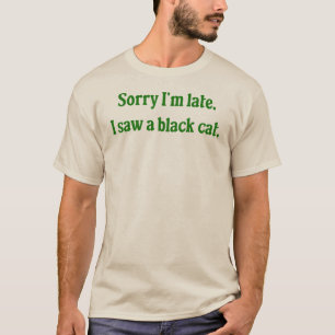 Black Cat Funny T-Shirt