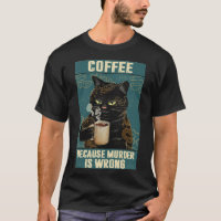 Black Cat-Kaffee, weil Mord ist falsch lustig gif