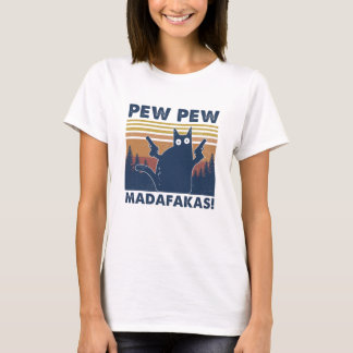 Black Cat Pew Pew Madafakas Vintages Shirt
