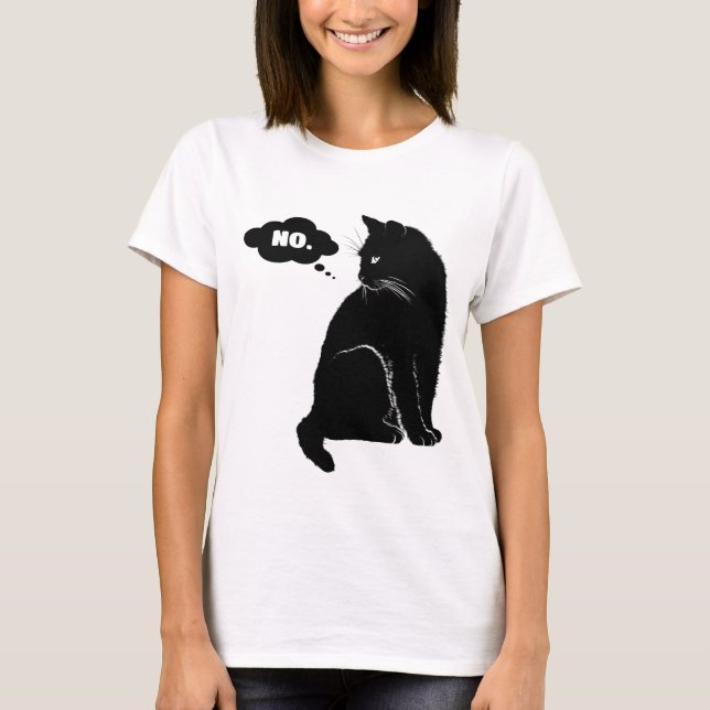 Black Cat Says No - Funny Cat Mom Cat Lover T-Shirt (Vorderseite)