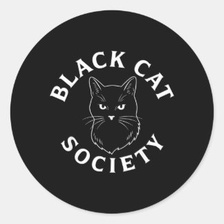 Black Cat Society Süße Katzenliebhaber Feline Haus Runder Aufkleber
