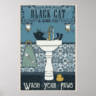 Black Cat Waschen Sie Ihre Paws Poster