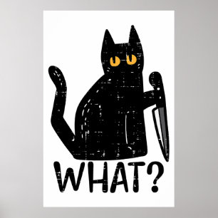 Black Cat What Knife Funny Murderween Pet Poster