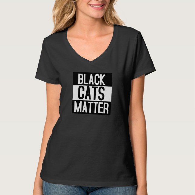 Black Cats Matter   Animal Kitty T-Shirt (Vorderseite)