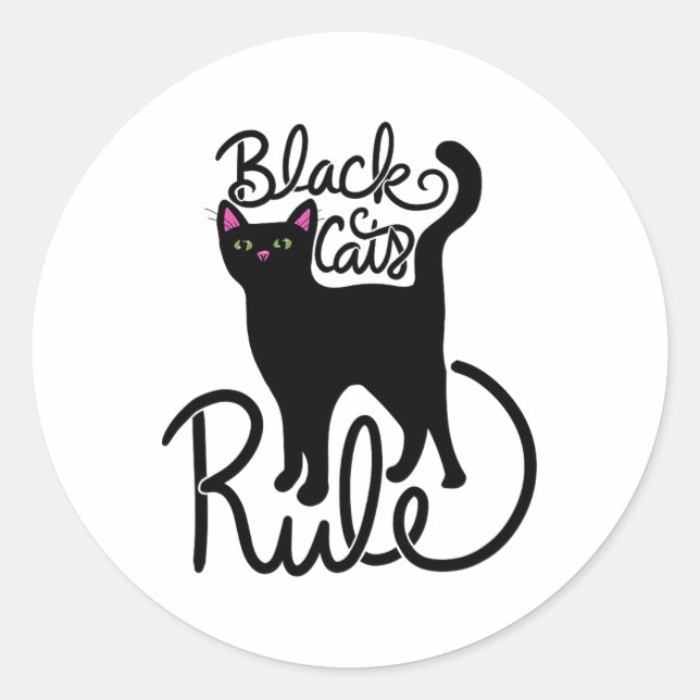 Black Cats Rule Fun Black Cat Mama Niedlich Runder Aufkleber (Vorderseite)