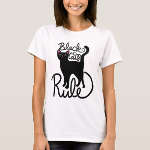 Black Cats Rule Fun Black Cat Mama Niedlich T-Shirt