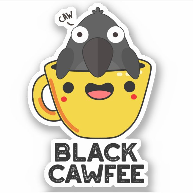 Black Cawfee Funny Crow Coffee Pub Aufkleber (Vorderseite)