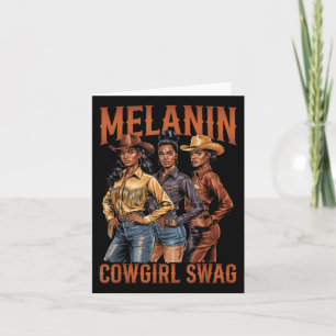 Black Cowgirl Vibes Melanin Black History Texas We Karte