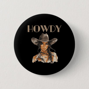 Black Cowgirl Western Rodeo Melanin Juneteenth Tex Button