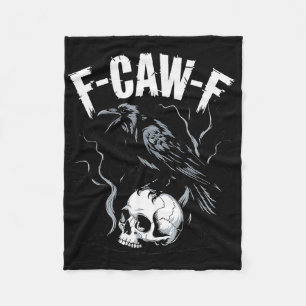Black Crow F-caw-f Funny Black Bird Skull Adult Hu Fleecedecke
