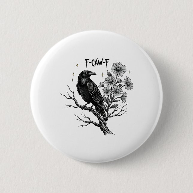 Black Crow F-caw-f Halloween _1 Button (Vorderseite)
