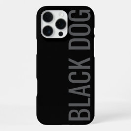 Black Dog - Typografie-Etui iPhone 16 Pro Max Hülle